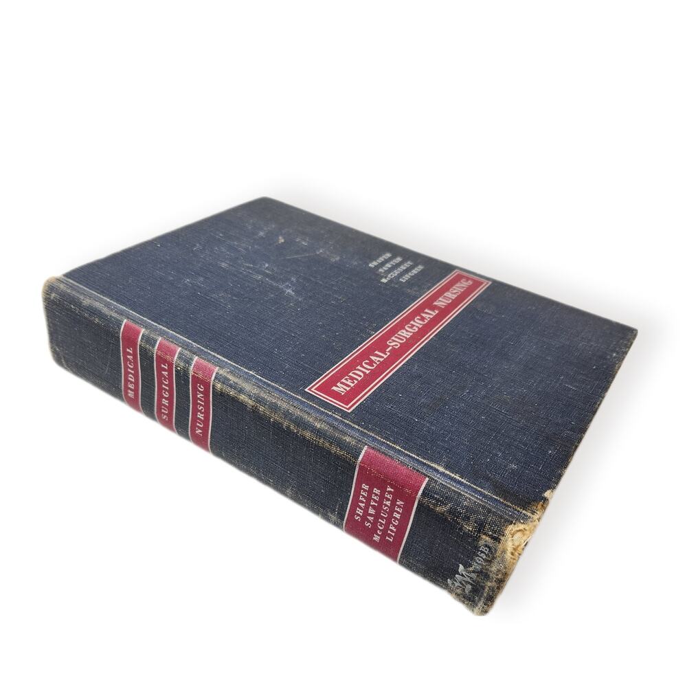 Vintage 1950s Medical - Surgical Nursing Cornell U Teaching Book